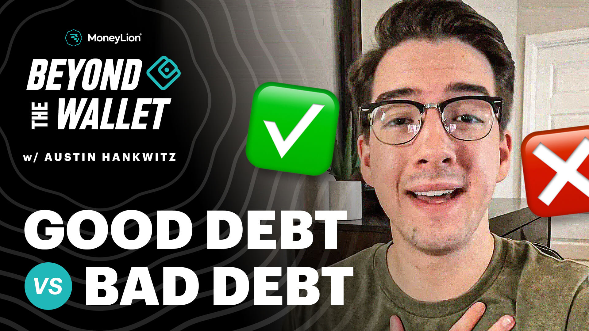 Good debt, bad debt